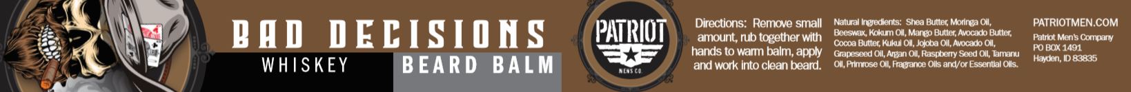 BAD DECISIONS 2OZ BEARD BALM                   Whiskey Bourbon - Patriot Mens Company