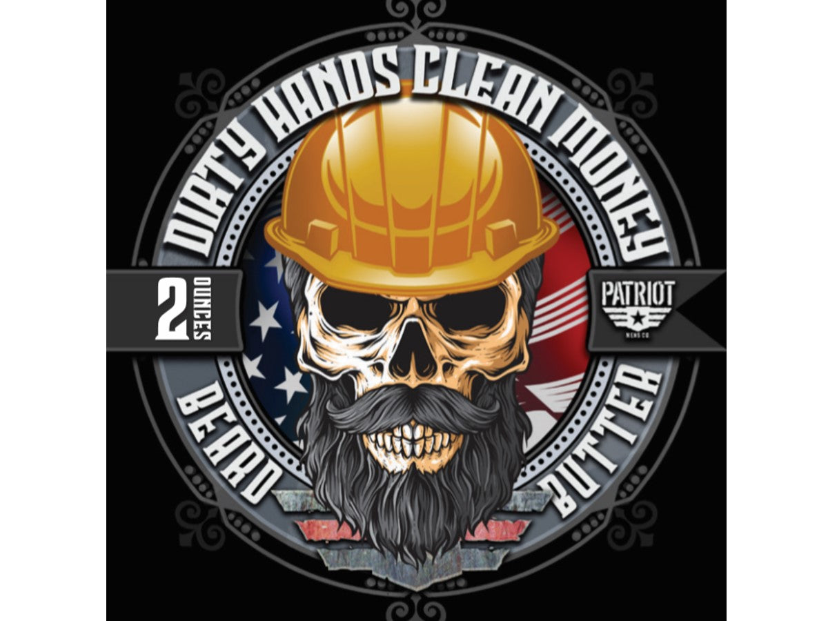 DIRTY HANDS CLEAN MONEY BEARD BUTTER 2OZ LIGHT HOLD/BEARD MOISTURIZER - Patriot Mens Company
