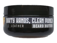 DIRTY HANDS CLEAN MONEY BEARD BUTTER 2OZ LIGHT HOLD/BEARD MOISTURIZER - Patriot Mens Company