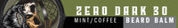 Zero Dark 30 2OZ BEARD BALM Spearmint & Brewed Coffee - Patriot Mens Company